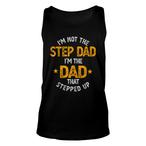 Stepped Up Dad Tank Tops