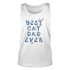 Best Cat Dad Ever Tank Tops