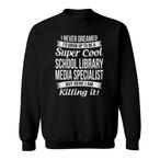 Library Media Specialist Sweatshirts
