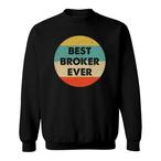 Insurance Broker Sweatshirts
