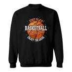 Motivational Basketball Sweatshirts