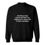Alcohol Sweatshirts