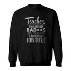 Bad Teacher Sweatshirts