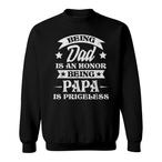 Being Papa Sweatshirts