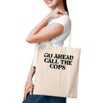 Sarcastic Tote Bags