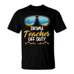 Drama Teacher Shirts