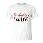 Firefighter Wife Shirts