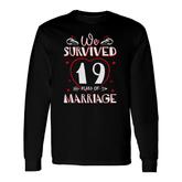 We Survived 19 Years Of Marriage Couple 19Th Anniversary Long Sleeve T-Shirt