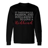 It Takes Balls Passion And Intelligence To Love Attractive 2022 Long Sleeve T-Shirt
