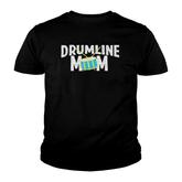 Marching Band Drums Drumline Mom Youth T-shirt