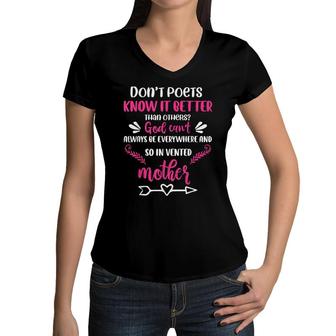 Dont Poet Know It Better Mothers Day Special  Women V-Neck T-Shirt