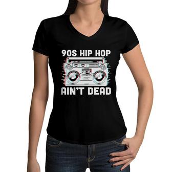 80S 90S Styles Hip Hop Aint Dead Radio Women V-Neck T-Shirt - Seseable
