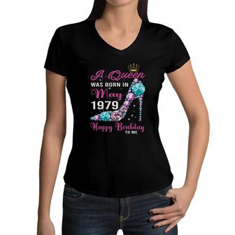 A Queen Was Born In May 1979 Happy Birthday To Me 43Th Birthday 1979 Women V-Neck T-Shirt - Seseable
