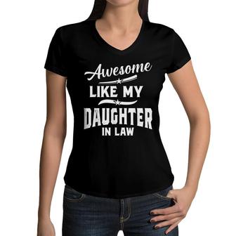 Awesome Like My Daughter In Law Funny Law Retro Vintage Women V-Neck T-Shirt - Seseable