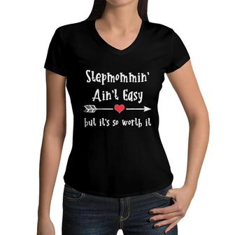 Bonus Mom Stepmom Mothers Day Gifts - Stepmommin Aint Easy Women V-Neck T-Shirt - Seseable