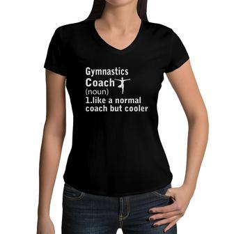 Dictionary Definition Gymnastics Coach Funny Sports Definition Trainer Instructor Women V-Neck T-Shirt | Seseable CA