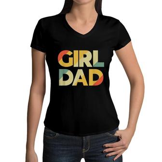 Girl Dad Vintage Daddy Fathers Day Daughter Bady Girl Dad Women V-Neck T-Shirt - Seseable