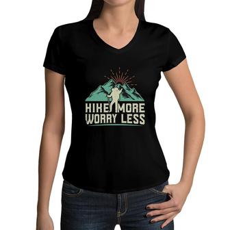 Hike More Worry Less Explore Travel Lover Mountain Women V-Neck T-Shirt - Seseable