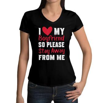 I Love My Boyfriend Heart So Please Stay Away From Me Premiu Women V-Neck T-Shirt - Seseable