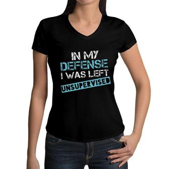 In My Defense I Was Left New Trend 2022 Women V-Neck T-Shirt - Seseable