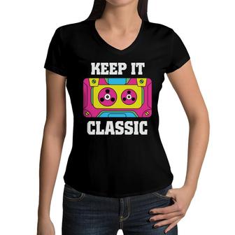 Keep It Classic Funny Colorful Mixtape Music 80S 90S Women V-Neck T-Shirt - Seseable