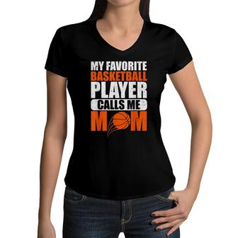 Mothers Day Favorite Basketball Player Mom Sport Basketball Women V-Neck T-Shirt - Seseable