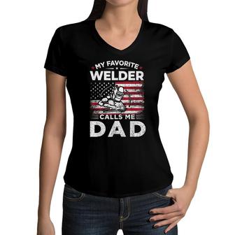 My Favorite Welder Calls Me Dad American Flag Mom Gift Women V-Neck T-Shirt - Seseable