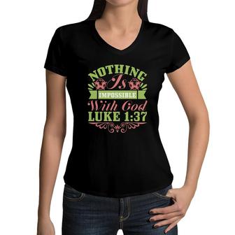 Nothing Is Impossible With God Luke 137 Bible Verse Graphic Christian Women V-Neck T-Shirt - Seseable