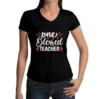 One Blessed Teacher Orange White Graphic Women V-Neck T-Shirt - Seseable