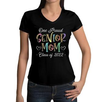 Proud Mom Of A 2022 Senior Graduation Mothers Day Women V-Neck T-Shirt - Seseable