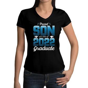 Proud Son Of A Class Of 2022 Graduate School Senior 2022 Women V-Neck T-Shirt - Seseable
