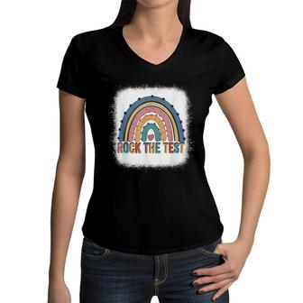 Rock The Test Teacher Test Day Testing Day Rainbow Teacher Women V-Neck T-Shirt - Seseable