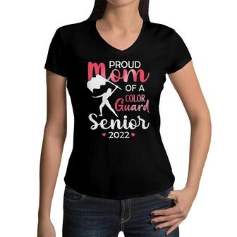 Womens Proud Mom Of A Color Guard Senior 2022 For Daughters Girls Women V-Neck T-Shirt - Seseable