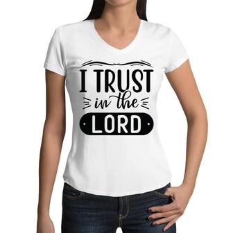 Bible Verse Black Graphic I Trust In The Lord Christian Women V-Neck T-Shirt - Seseable