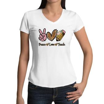 Great Teachers When There Is Peace Love And Teaching In Their Hearts Women V-Neck T-Shirt - Seseable