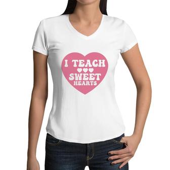 I Teacher Sweet Hearts Pink Great Graphic Women V-Neck T-Shirt - Seseable