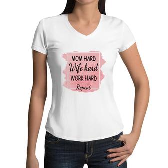 Mom Hard Wife Hard Work Hard Repeat Vintage Mothers Day Women V-Neck T-Shirt - Seseable