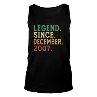 15Th Birthday Gift Legend Since December 2007 15 Years Old Unisex Tank Top - Seseable