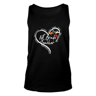 1St Grade Teacher Compassionate Caring Dedicated Reliable Warm Loyal Kind Heart Colorful Handprints Unisex Tank Top - Seseable