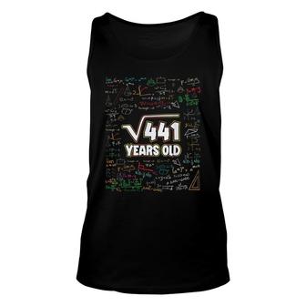 21St Years For Him & Her 21 Math Birthday Square Root Of 441 Unisex Tank Top - Seseable