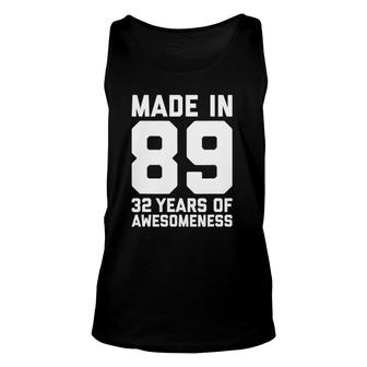 32Nd Birthday Gifts For Him Men Age 32 Years Old Son 1989 Ver2 Unisex Tank Top - Seseable