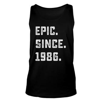 36Th Birthday Gift Vintage Epic Since 1986 36 Years Old Unisex Tank Top - Seseable