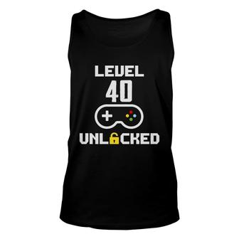 40 Happy Birthday 40Th Funny Level Unlock 40 Unisex Tank Top - Seseable