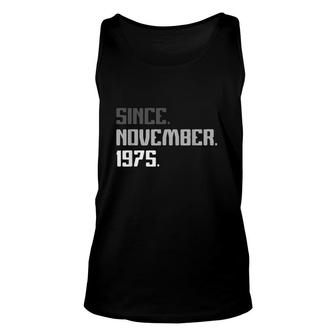 47Th Birthday Gifts 47 Years Old Legend Since November 1975 Ver2 Unisex Tank Top | Seseable UK