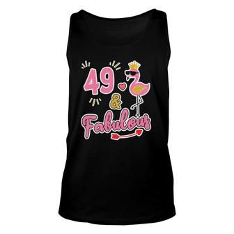 49 And Fabulous - 49 Years Old Gift - 49Th Birthday Unisex Tank Top - Seseable
