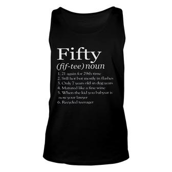 50Th Birthday Gift Fifty Denifition New Trend 2022 Unisex Tank Top - Seseable