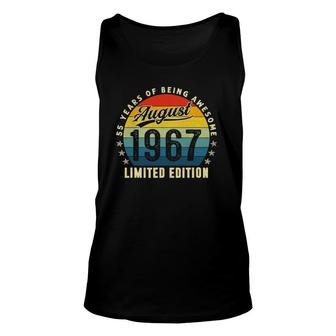 55 Years Old Birthday Made In August 1967 55Th Birthday Unisex Tank Top - Seseable