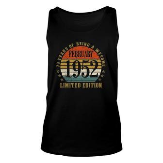 70 Years Old Gift February 1952 Limited Edition Unisex Tank Top - Seseable