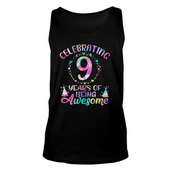 9 Years Of Being Awesome 9 Years Old 9Th Birthday Tie Dye Unisex Tank Top | Mazezy