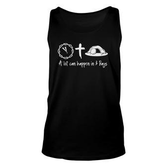 A Lot Can Happen In 3 Days Easter Day Jesus Cross Christian Unisex Tank Top | Mazezy